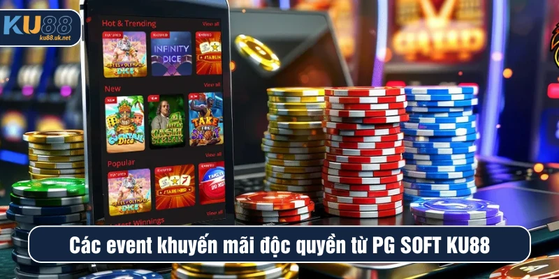 Các event khuyến mãi độc quyền từ PG SOFT KU88