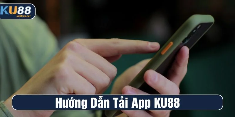 Cách tải app đơn giản