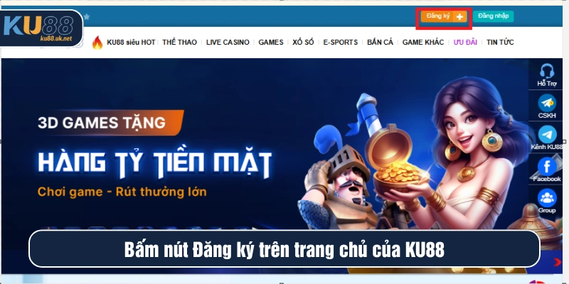 Chọn nút Đăng ký trên trang chủ của web cược KU88