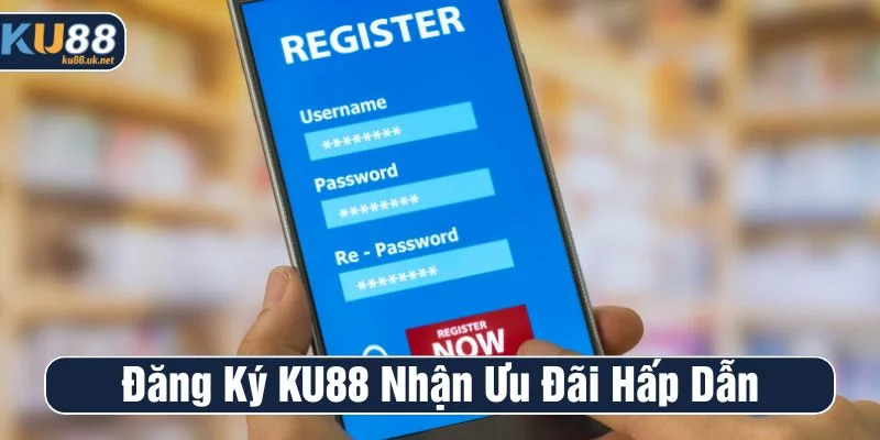 Đăng ký KU88