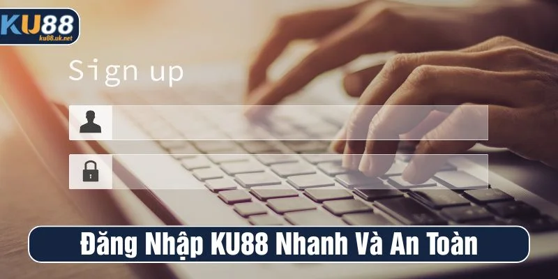Đăng nhập KU88