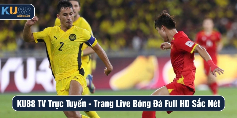 KU88 TV trực tuyến