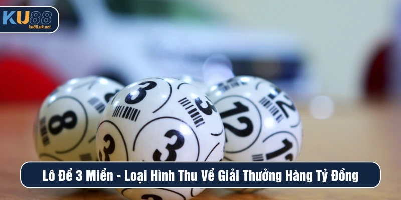 lô đề 3 miền